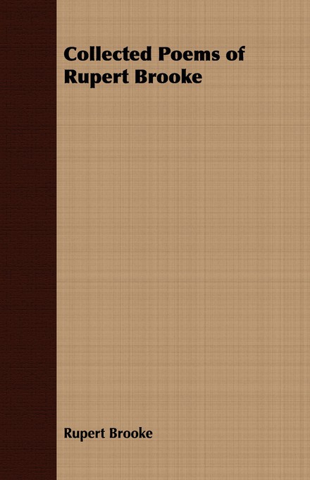 Collected Poems of Rupert Brooke